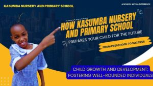 Read more about the article From Preschool to Success: How Kasumba Nursery and Primary School Prepares Your Child for the Future