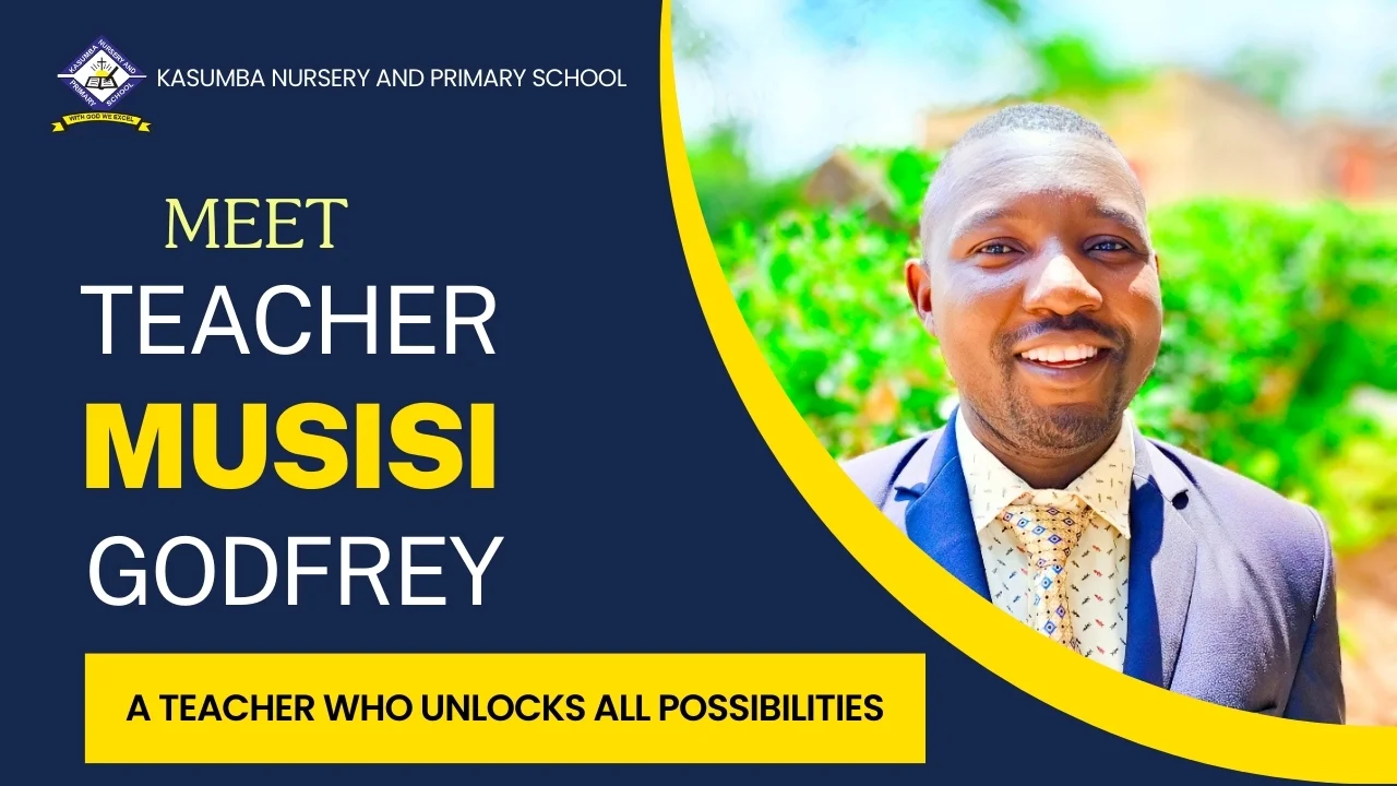 You are currently viewing Celebrating Excellence in Education: Meet Teacher Musisi Godfrey, the Star of Science and Leadership at Kasumba School