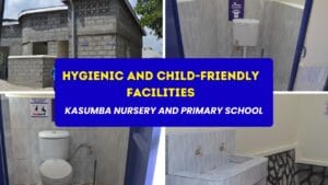 Read more about the article Why Facilities at Kasumba Nursery and Primary School Are So Hygienic and Child-Friendly