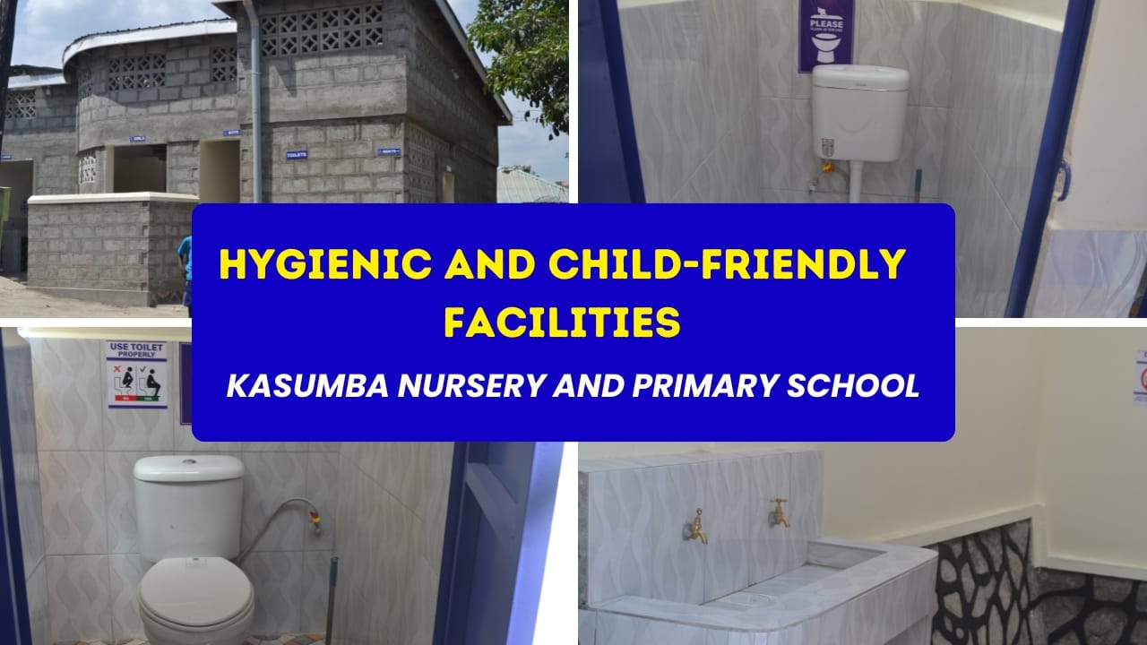 Hygienic and child-friendly facilities at Kasumba Nursery and Primary School