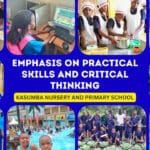 7 Proven Ways Practical Learning and Skilling at Kasumba Nursery and Primary School Transforms Young Minds