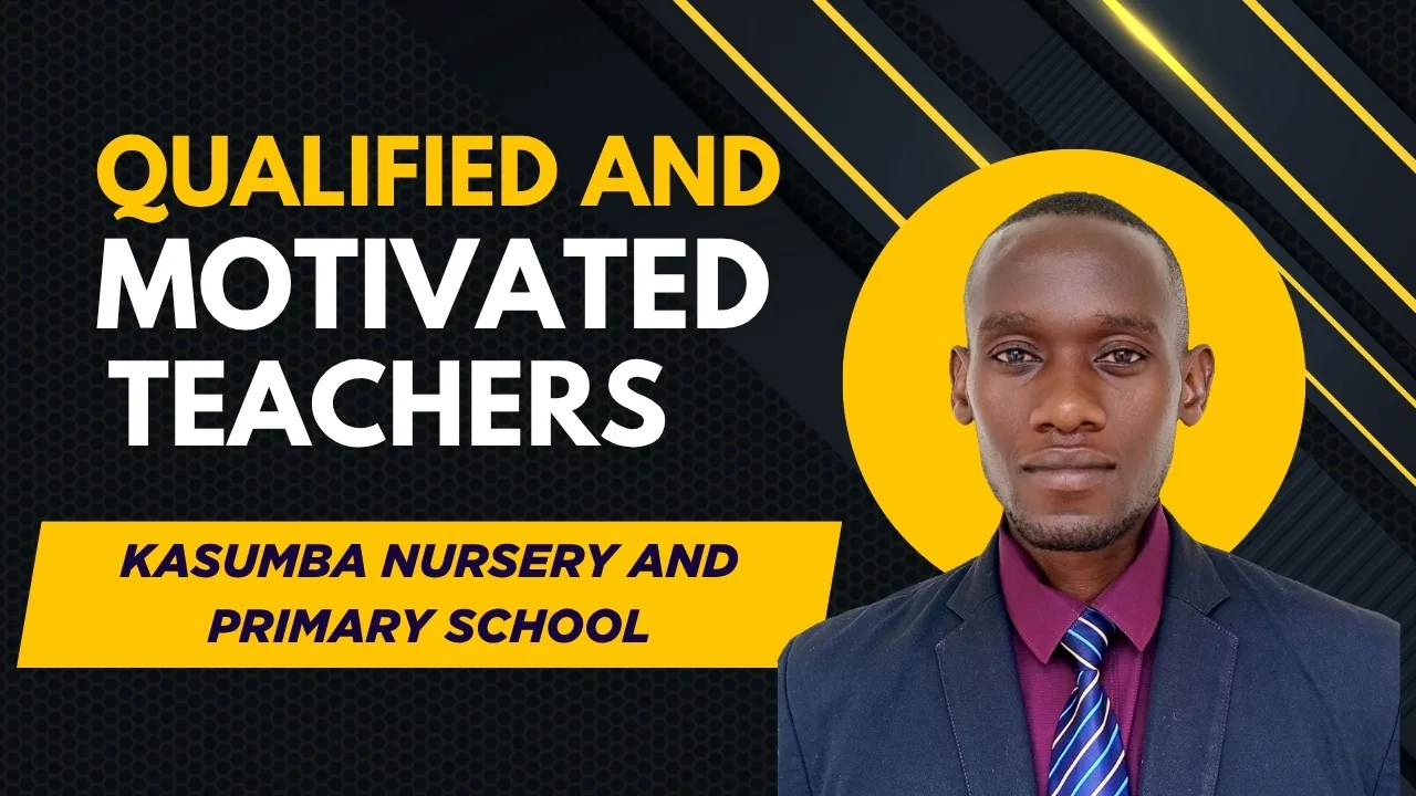 Dedicated and qualified teachers at Kasumba Nursery and Primary School
